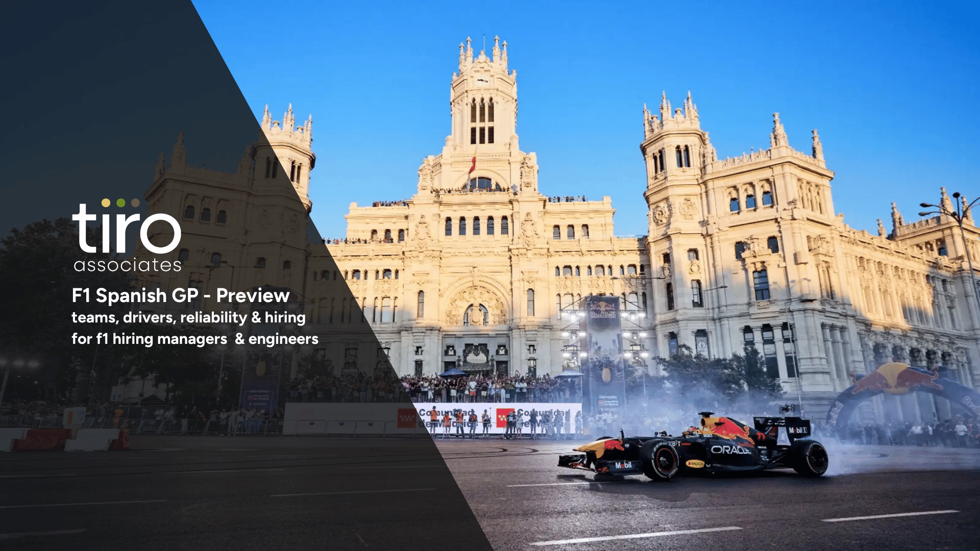 Tiro F1 | spanish gp preview | for f1 hiring managers and engineers